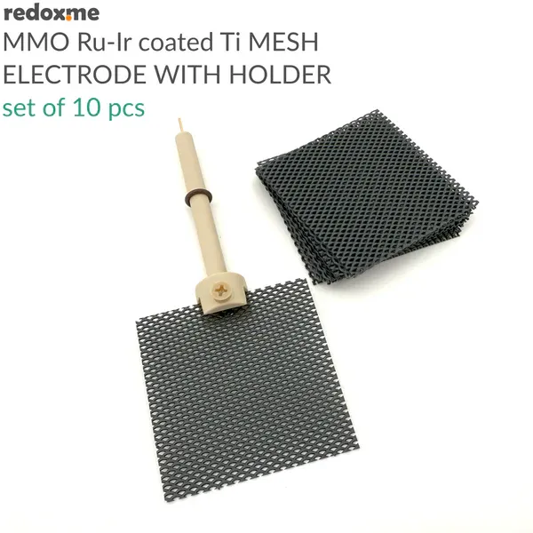 Mixed Metal Oxide Ruthenium-Iridium Coated Titanium Mesh Electrode with Holder - set of 10 pcs